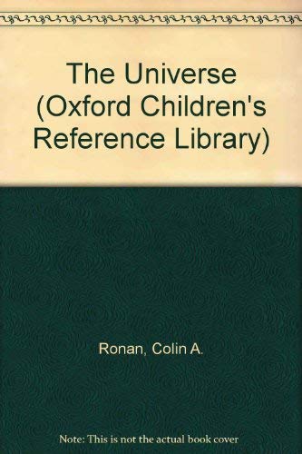 9780199101016: The Universe (Oxford Children's Reference Library)