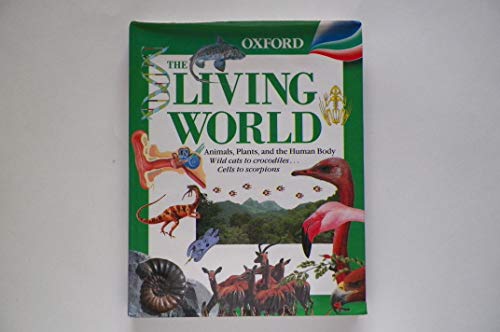 Stock image for The Living World (Oxford Children's Reference) for sale by GF Books, Inc.