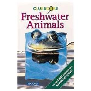 Beispielbild fr Freshwater Animals (Clue Books) zum Verkauf von AwesomeBooks