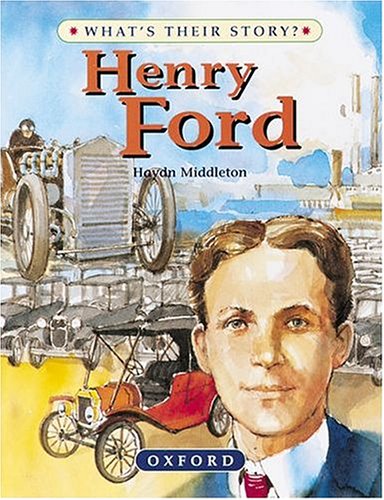 Beispielbild fr Henry Ford: The People's Car-Maker (What's Their Story?) zum Verkauf von WorldofBooks