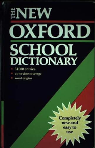 Stock image for The New Oxford School Dictionary for sale by AwesomeBooks