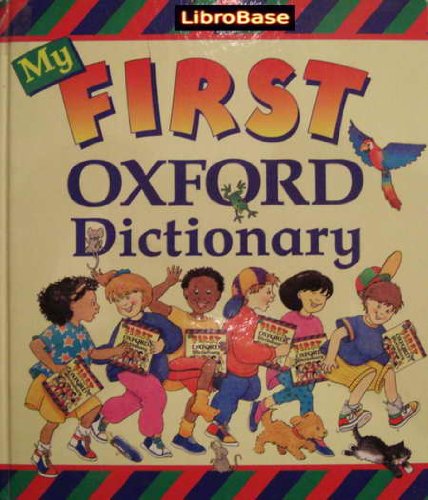 Beispielbild fr My First Oxford Dictionary zum Verkauf von WorldofBooks