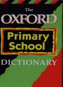 9780199102945: Oxford Primary School Dictionary