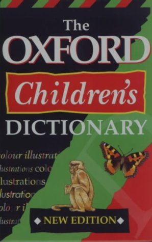 Stock image for Oxford Childrens Dictionary for sale by Reuseabook