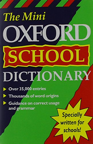 Imagen de archivo de The Mini Oxford School Dictionary a la venta por AwesomeBooks