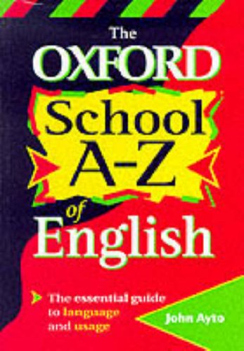 9780199103614: The Oxford School A-Z of English
