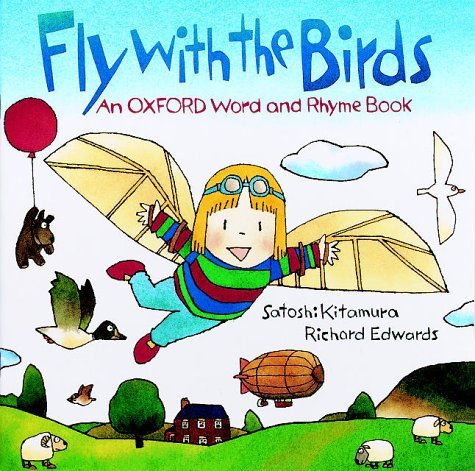 Stock image for Fly with the Birds: An Oxford Word and Rhyme Book for sale by MusicMagpie