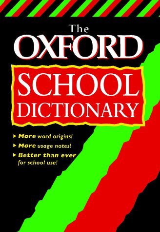 Stock image for The Oxford School Dictionary for sale by Better World Books Ltd