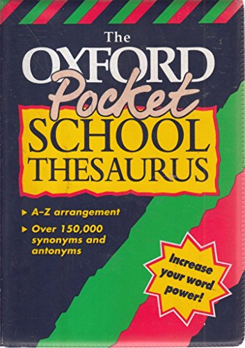 Imagen de archivo de The Oxford Pocket School Thesaurus a la venta por WorldofBooks