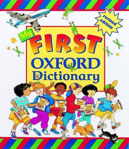 Beispielbild fr My First Oxford Dictionary zum Verkauf von Wonder Book