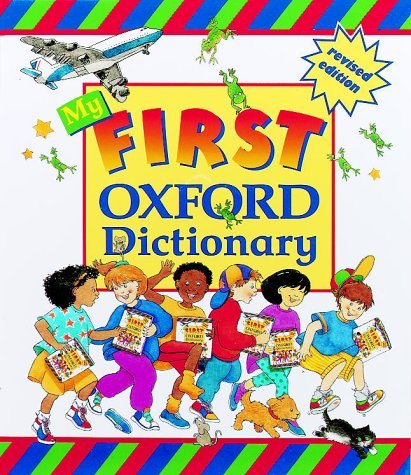 9780199104215: MY FIRST OXFORD DICTIONARY