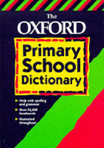 Stock image for The Oxford Primary School Dictionary for sale by WorldofBooks