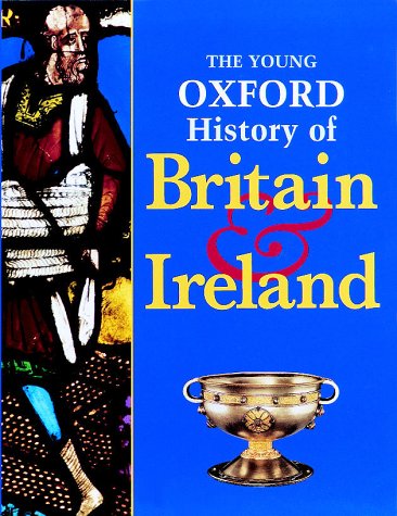 Beispielbild fr The Young Oxford History of Britain and Ireland zum Verkauf von WorldofBooks