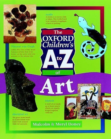 Stock image for The Oxford Children's A to Z of Art for sale by Better World Books