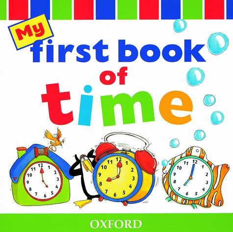 Beispielbild fr My First Book of Time zum Verkauf von AwesomeBooks