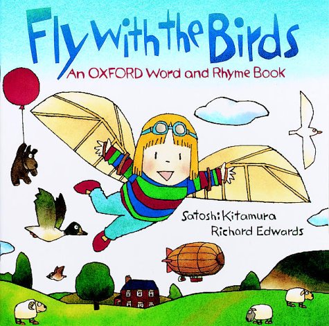 Beispielbild fr Fly with the Birds: An Oxford Word and Rhyme Book zum Verkauf von medimops