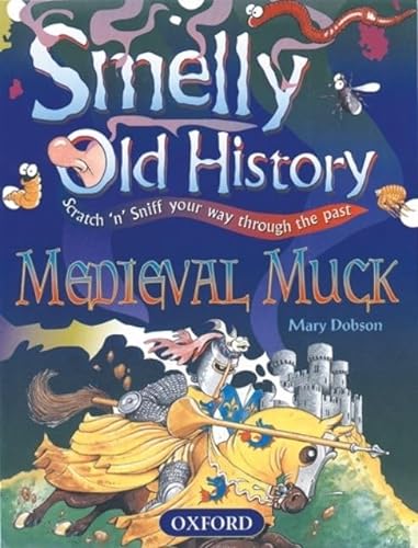 Stock image for Medieval Muck (Smelly Old History) for sale by Half Price Books Inc.