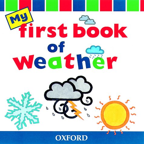 Stock image for My First Book of Weather for sale by WorldofBooks