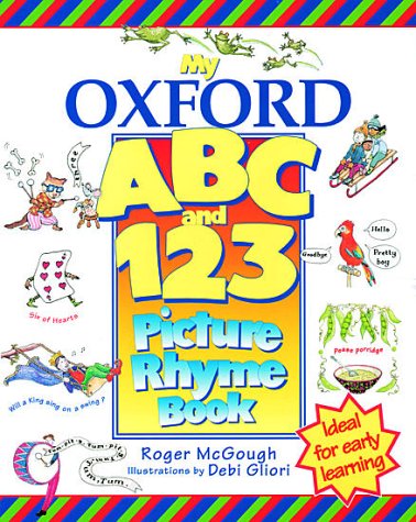 Beispielbild fr My Oxford ABC and 123 Picture Rhyme Book zum Verkauf von AwesomeBooks