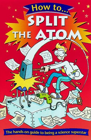 Beispielbild fr How to Split the Atom zum Verkauf von WorldofBooks
