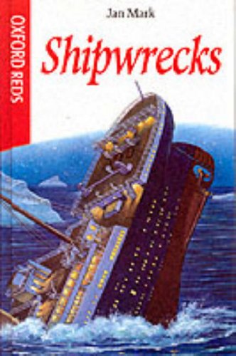 Shipwrecks (Oxford Reds) (9780199106301) by Mark, Jan