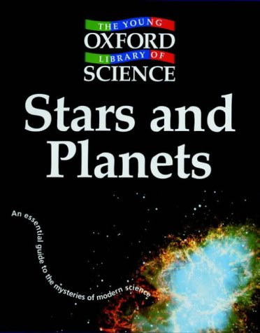 Stock image for Stars and Planets (Young Oxford Library of Science) for sale by Phatpocket Limited