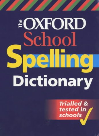 Beispielbild fr SCHOOL SPELLING DICTIONARY zum Verkauf von WorldofBooks