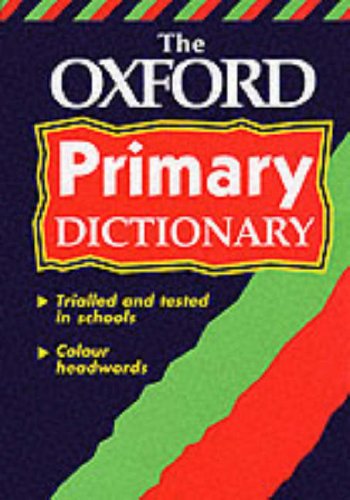 Beispielbild fr The Oxford Primary Dictionary zum Verkauf von AwesomeBooks