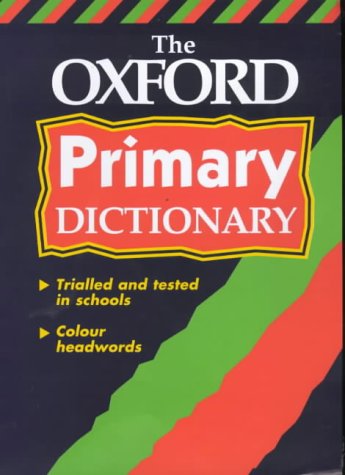 Beispielbild fr OXFORD PRIMARY DICTIONARY zum Verkauf von WorldofBooks