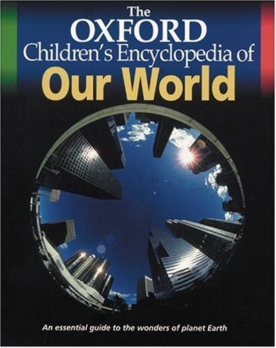 The Oxford Children's Encyclopedia of Our World (9780199107759) by Oxford University Press