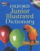 Stock image for Oxford Junior Illustrated Dictionary for sale by WorldofBooks