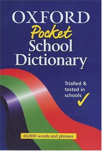 Imagen de archivo de The Oxford Pocket School Dictionary a la venta por Better World Books