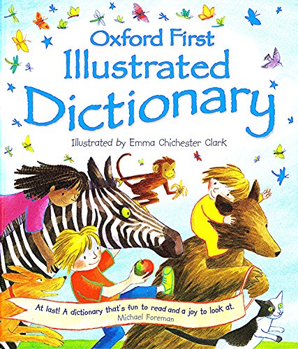 Imagen de archivo de Oxford First Illustrated Dictionary a la venta por Better World Books: West