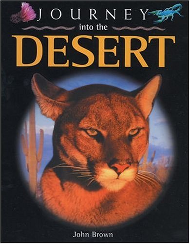 Beispielbild fr Journey into the Desert zum Verkauf von Better World Books