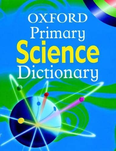 Stock image for Oxford Primary Science Dictionary for sale by WorldofBooks