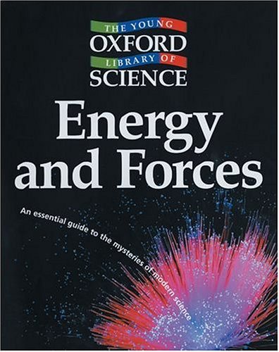 Imagen de archivo de Energy and Forces (Young Oxford Library of Science) Ardley, Neil a la venta por Re-Read Ltd