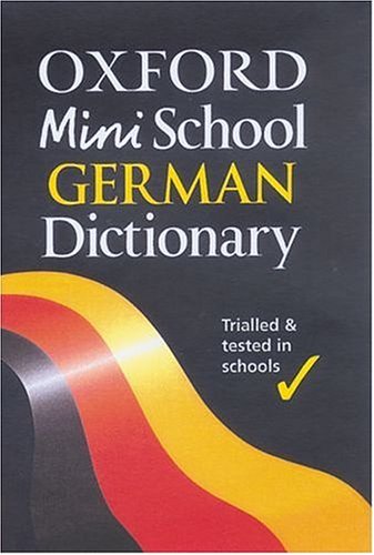 Beispielbild fr Oxford Mini School German Dictionary zum Verkauf von AwesomeBooks