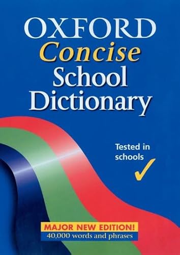 Stock image for Oxford Concise School Dictionary for sale by Better World Books