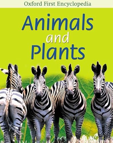 Oxford First Ency: Animals & Plants 2nd Edition (9780199109715) by Varios Autores