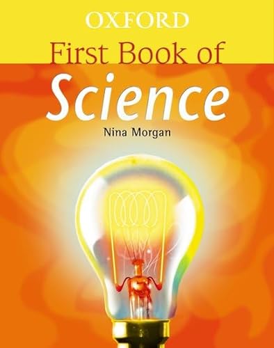 Stock image for Oxford First Book Of Science for sale by WorldofBooks