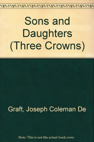 Stock image for Sons and Daughters (Three Crowns) for sale by Ergodebooks