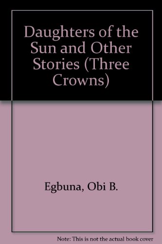 9780199110681: Daughters of the Sun and Other Stories (Three Crowns Books)