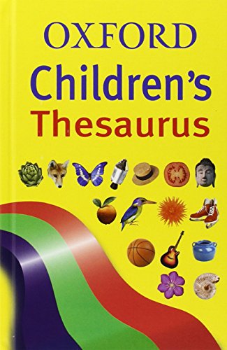 Stock image for Oxford Children's Thesaurus for sale by AwesomeBooks