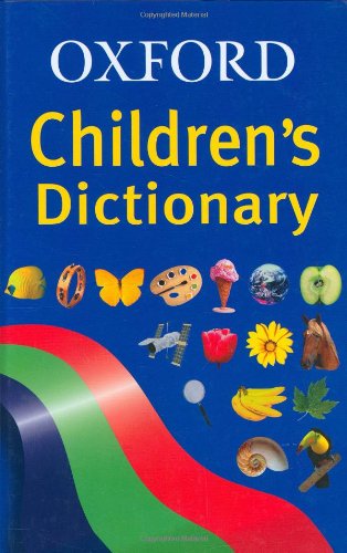OXFORD CHILDREN'S DICTIONARY (9780199111213) by ALLEN ROBERT