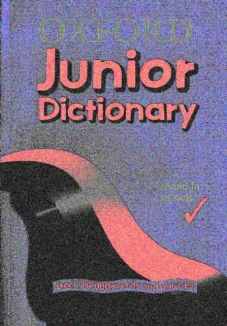 Oxford Junior Dictionary (9780199111244) by Sansome, Rosemary; Reid, Dee; Spooner, Alan