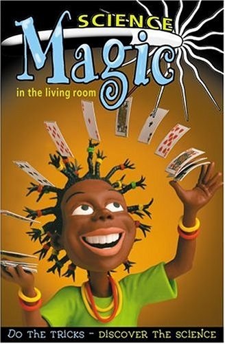 9780199111565: Science Magic in the Living Room