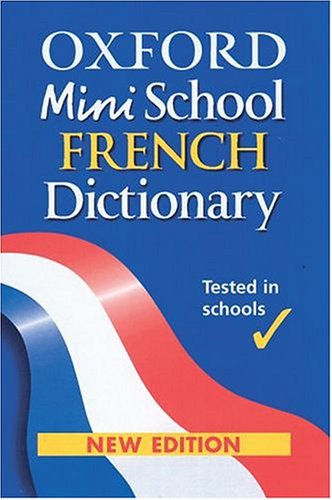 Beispielbild fr Oxford Mini School French Dictionary zum Verkauf von Better World Books: West