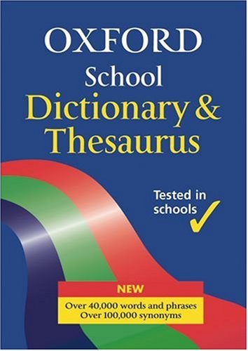 Beispielbild fr Oxford School Dictionary & Thesaurus (Dictionary/Thesaurus) zum Verkauf von AwesomeBooks