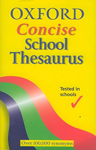 Beispielbild fr Oxford Concise School Thesaurus zum Verkauf von WorldofBooks