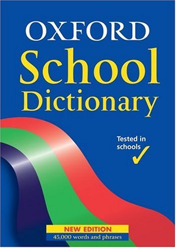 Imagen de archivo de Oxford School Dictionary a la venta por Better World Books Ltd